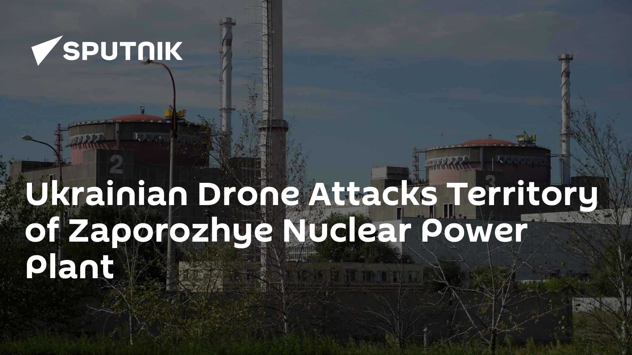 Ukrainian Military Escalates Nuclear Threats Amid Alleged Zaporozhye Attacks